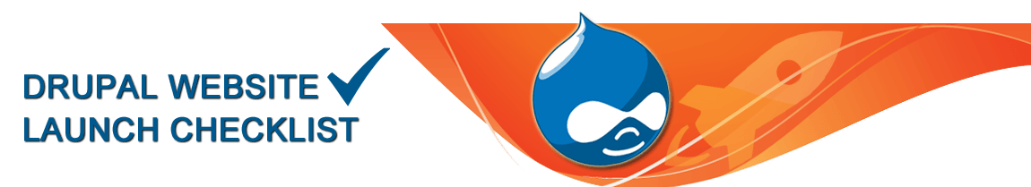 Drupal Website Launch Checklist